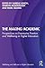 The Making Academic: Perspe...