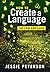 How to Create a Language by Jessie Peterson