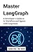 Master LangGraph: A Developer's Guide to AI Workflows and Agents with LangChain