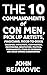 10 Commandments of Con Men, Pickup Artists, Magicians, Door-t... by John Bejakovic