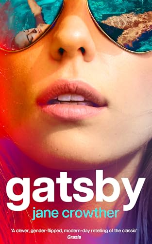 Gatsby: A Modern Retelling of Fitzgerald's Beloved Classic Novel (Paperback)