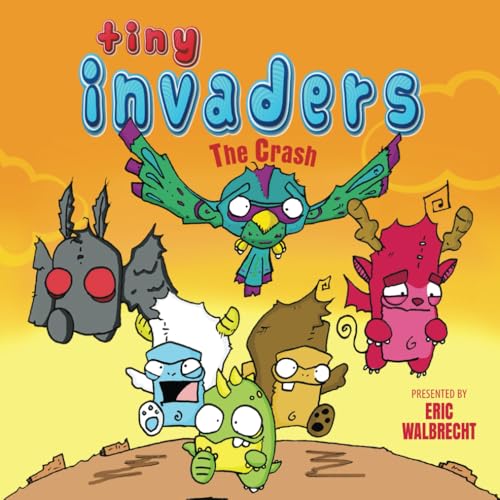 Tiny Invaders: The Crash (Paperback)