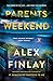 Parents Weekend: A Novel