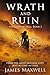 Wrath and Ruin (The Gateway Saga, Book 2)