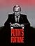 Putin's Fortune