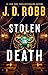 Stolen in Death (In Death #62)