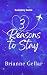 3 Reasons to Stay (Boundary...