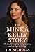The Minka Kelly Story by Jim Nicholas