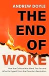 THE END OF WOKE: ...