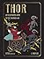 Thor: An Illustrated Guide ...