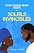 Soleils invincibles