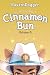 Cinnamon Bun Volume 6: A Wholesome LitRPG