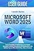 MICROSOFT WORD 2025 USER GU...