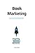 Book Marketing: Learn How t...