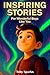 Inspiring Stories For Wonderful Boys Like You by Toby Sparks