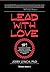 Lead With Love