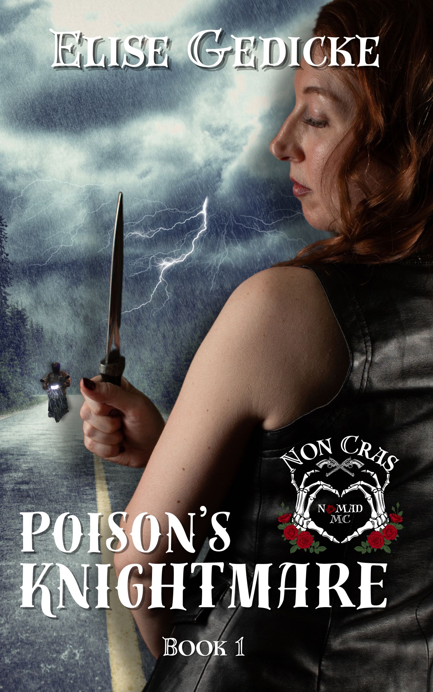 Poison's Knightmare: Non Cras MC (Non Cras Motorcycle Club)