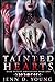 Tainted Hearts: A Dark Omeg...