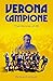 Verona Campione: The Miracl...