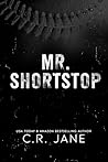Mr. Shortstop by C.R. Jane