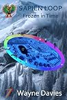 Sapien Loop 2: Frozen in Time Sapien Loop 2: Frozen in Time