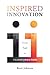 Inspired Innovation: From T...