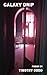 Galaxy Drip
