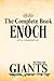 The Complete Book of Enoch and Giants with Commentary