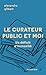 Curateur public et moi (Le)...