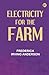 Electricity for the farm by Frederick Irving Anderson
