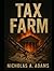 Tax Farm by Nick Adams: by ...