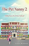 The Pet Nanny 2 by Leisa Braband