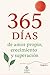 365 Días de Amor Propio, Crecimiento y Superación by Editorial Crecimiento Interior
