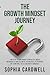 The Growth Mindset Journey by Sophia Cardwell