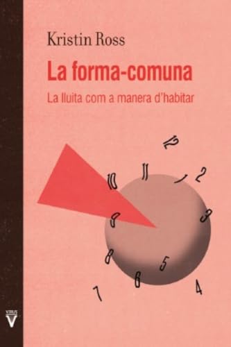 La forma-comuna: La lluita com a manera d’habitar (Paperback)