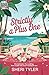 Strictly a Plus One: The Way to a Woman’s Heart Romantic Comedy (Destination Wedding Trilogy)