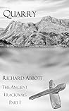 Quarry (The Ancient Trackways #1)