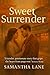 Sweet Surrender: Cedar Fall...