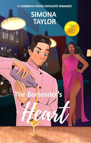 The Bartender's Heart: A Caribbean Cruise Instalove Romance (Heart of Antillia Series)