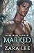 Marked by Alphas 1 - Marked: Shifter MM Reverse Harem Romance (The Blood Moon Chronicle)