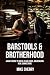 Barstools & Brotherhood: A ...
