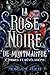 La rose noire de Montmartre  by Morgane Plich