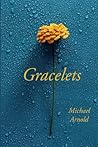 Gracelets: Facets of Grace