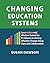 Changing Education Systems by Susan Dawson