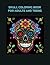 Skull Coloring Book For Adu...