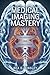 Medical Imaging Mastery: Techniques and Technologies