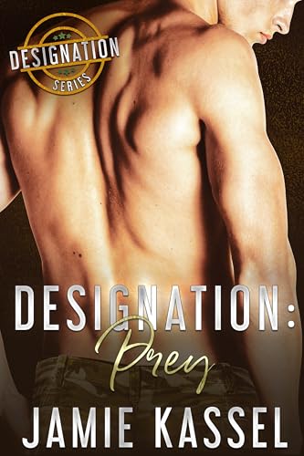 Designation: Prey (Designation Series #3)