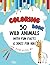 Wild Animals Coloring Book:...