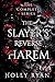 The Slayer's Reverse Harem: The Complete Series