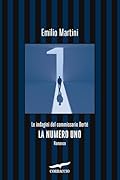 La numero uno (Le indagini del commissario Berté)
